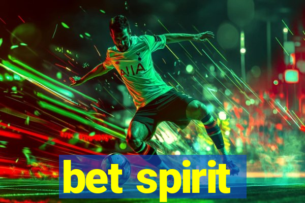 bet spirit